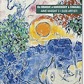 DA BRAQUE A KANDINSKY A CHAGALL. AIMÉ MAEGHT E I SUOI ARTISTI