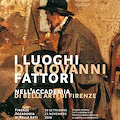 Firenze - I Luoghi di Giovanni Fattori