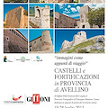 Immagini come appunti di viaggio - Castelli e Fortificazioni in provincia di Avellino