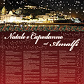 Natale e Capodanno ad Amalfi