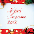 Natale Insieme 2012/2013